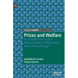 Prices and Welfare: An Introduction to the Measurement of Well-being when Prices Change