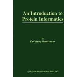 An Introduction to Protein Informatics
