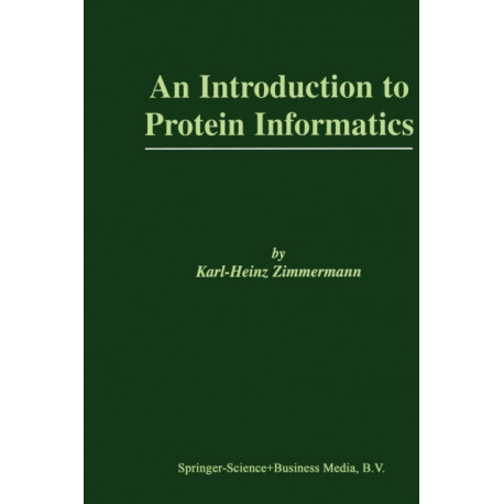 An Introduction to Protein Informatics
