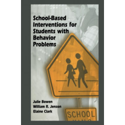 School-Based Interventions for Students with Behavior Problems