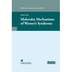 Molecular Mechanisms of Werner’s Syndrome