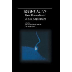 Essential IVF: Basic Research and Clinical Applications