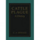 Cattle Plague: A History