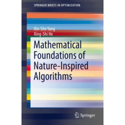 Mathematical Foundations of Nature-Inspired Algorithms