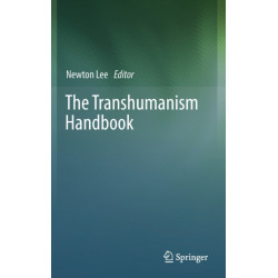 The Transhumanism Handbook