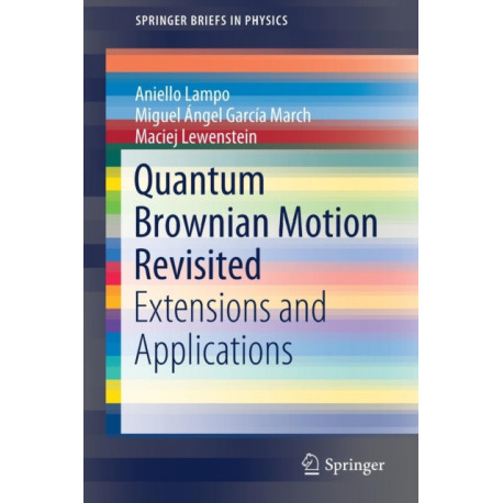 Quantum Brownian Motion Revisited: Extensions and Applications