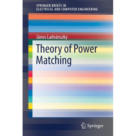 Theory of Power Matching