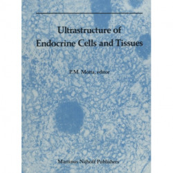 Ultrastructure of Endocrine Cells and Tissues