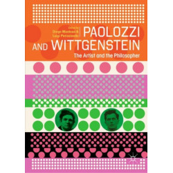 Paolozzi and Wittgenstein: The Artist and the Philosopher