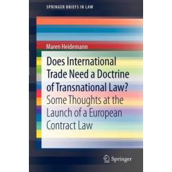 Does International Trade Need a Doctrine of Transnational Law?: Some Thoughts at the Launch of a European Contract Law