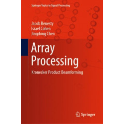 Array Processing: Kronecker Product Beamforming