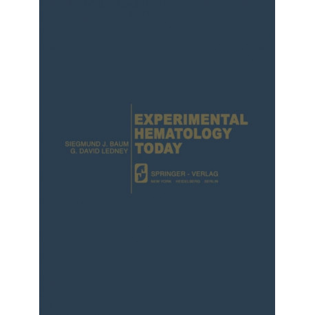 Experimental Hematology Today: 5th Annual Meeting, August 17-20, 1976, Washington D.C., USA