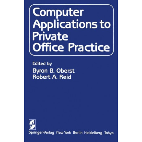 Computer Applications to Private Office Practice