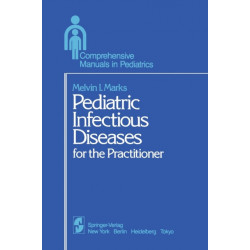 Pediatric Infectious Diseases: for the Practitioner