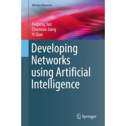 Developing Networks using Artificial Intelligence