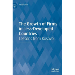 The Growth of Firms in Less-Developed Countries: Lessons from Kosovo