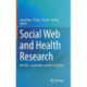 Social Web and Health Research: Benefits, Limitations, and Best Practices