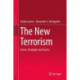 The New Terrorism: Actors, Strategies and Tactics