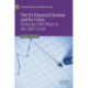 The US Financial System and its Crises: From the 1907 Panic to the 2007 Crash