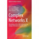 Complex Networks X: Proceedings of the 10th Conference on Complex Networks CompleNet 2019
