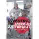 Inventing the American Astronaut