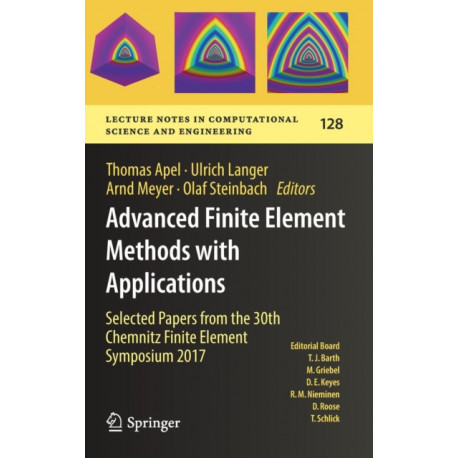 Advanced Finite Element Methods with Applications: Selected Papers from the 30th Chemnitz Finite Element Symposium 2017