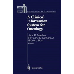 A Clinical Information System for Oncology