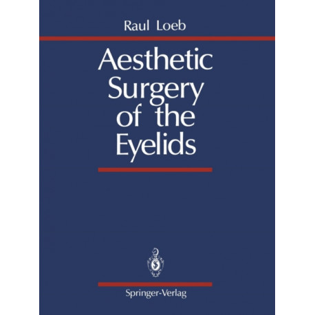 Aesthetic Surgery of the Eyelids