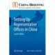 Setting Up Representative Offices in China