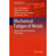 Mechanical Fatigue of Metals: Experimental and Simulation Perspectives