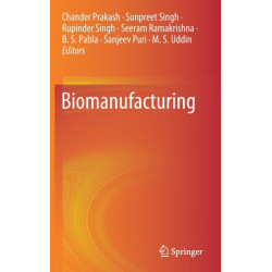 Biomanufacturing