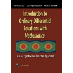 Introduction to Ordinary Differential Equations with Mathematica: An Integrated Multimedia Approach