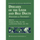 Diseases of the Liver and Bile Ducts: A Practical Guide to Diagnosis and Treatment