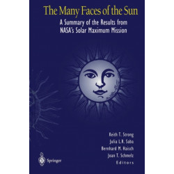 The Many Faces of the Sun: A Summary of the Results from NASA’s Solar Maximum Mission