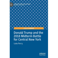 Donald Trump and the 2018 Midterm Battle for Central New York