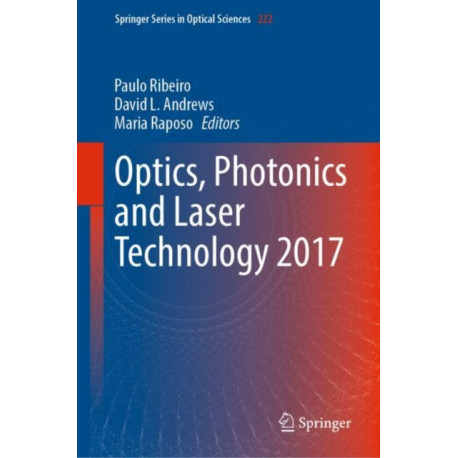Optics, Photonics and Laser Technology 2017