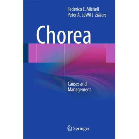 Chorea: Causes and Management