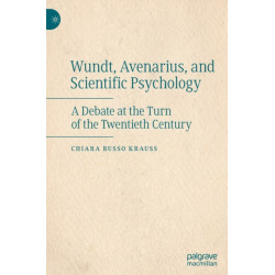 Wundt, Avenarius, and Scientific Psychology: A Debate at the Turn of the Twentieth Century