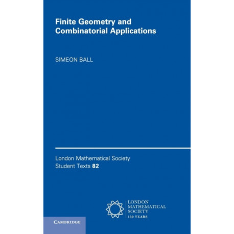 Finite Geometry and Combinatorial Applications