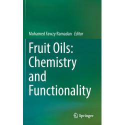 Fruit Oils: Chemistry and Functionality