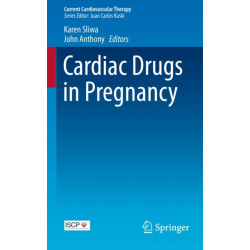 Cardiac Drugs in Pregnancy