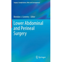 Lower Abdominal and Perineal Surgery