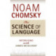 The Science of Language: Interviews with James McGilvray