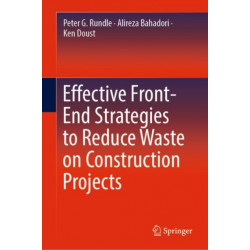 Effective Front-End Strategies to Reduce Waste on Construction Projects