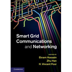Smart Grid Communications and Networking