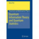 Quantum Information Theory and Quantum Statistics