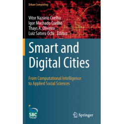 Smart and Digital Cities: From Computational Intelligence to Applied Social Sciences