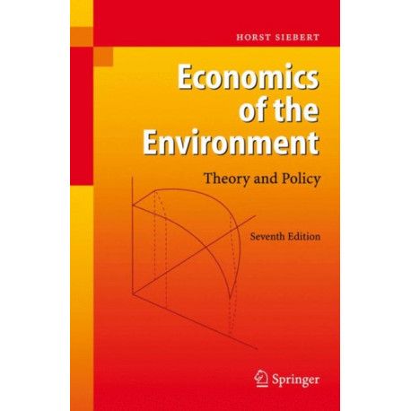 Economics of the Environment: Theory and Policy