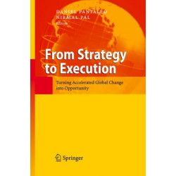 From Strategy to Execution: Turning Accelerated Global Change into Opportunity