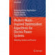 Modern Music-Inspired Optimization Algorithms for Electric Power Systems: Modeling, Analysis and Practice